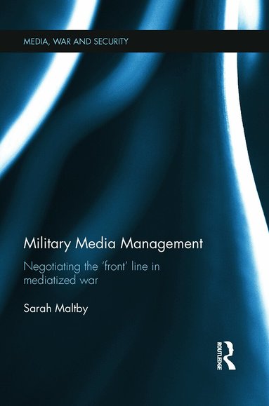 Sarah Maltby - Military Media Management, Häftad