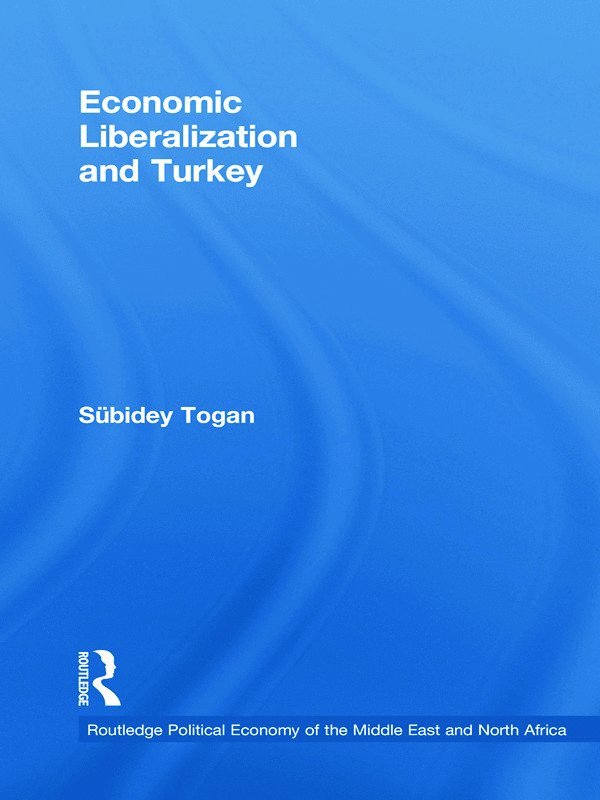 Economic Liberalization and Turkey 1