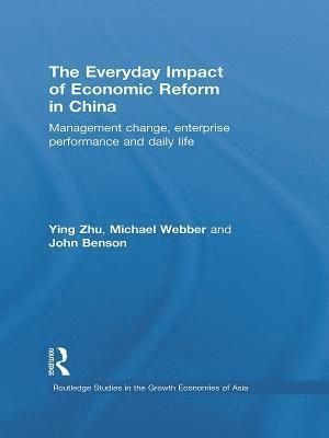 The Everyday Impact of Economic Reform in China 1