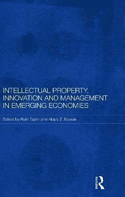 bokomslag Intellectual Property, Innovation and Management in Emerging Economies