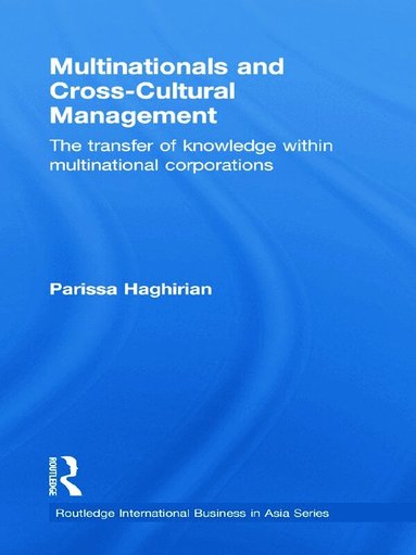 Parissa Haghirian - Multinationals and Cross-Cultural Management, Häftad