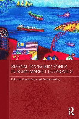 Special Economic Zones in Asian Market Economies 1