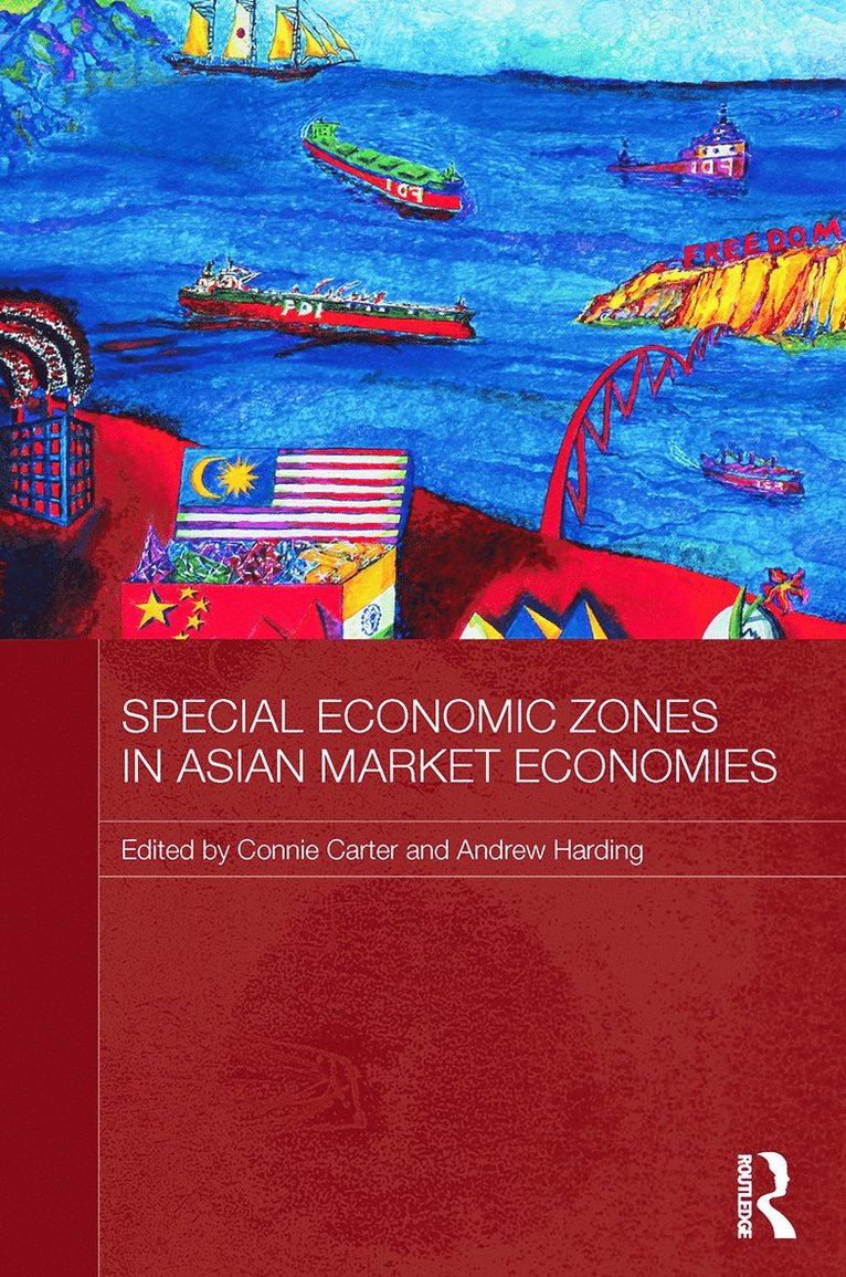 Special Economic Zones in Asian Market Economies 1
