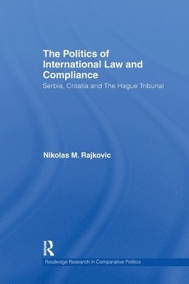 The Politics of International Law and Compliance 1