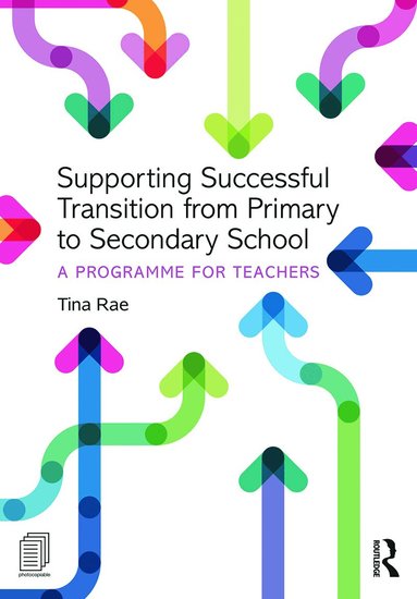 Tina Rae - Supporting Successful Transition from Primary to Secondary School, Häftad