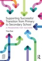 Supporting Successful Transition from Primary to Secondary School 1