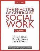 bokomslag The Practice of Generalist Social Work: Chapters 10-13