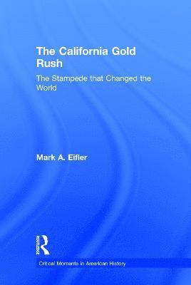 The California Gold Rush 1