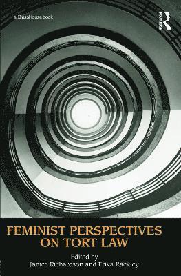 Feminist Perspectives on Tort Law