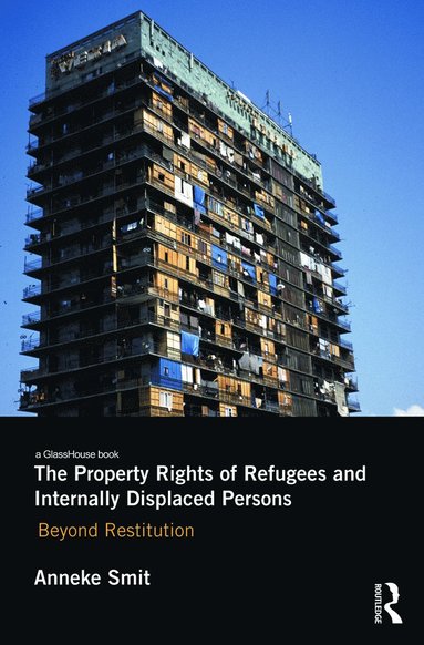 bokomslag Property Rights of Refugees and Internally Displaced Persons