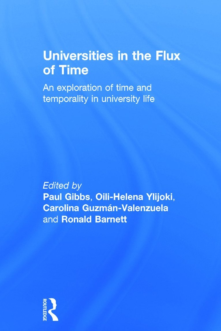 Universities in the Flux of Time 1