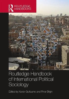 Routledge Handbook of International Political Sociology 1