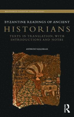 Byzantine Readings of Ancient Historians 1
