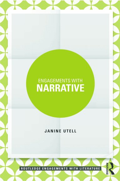 Janine Utell - Engagements with Narrative, Häftad