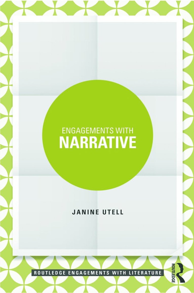 Janine Utell, USA) Utell, Janine (Widener University - Engagements with Narrative, Häftad