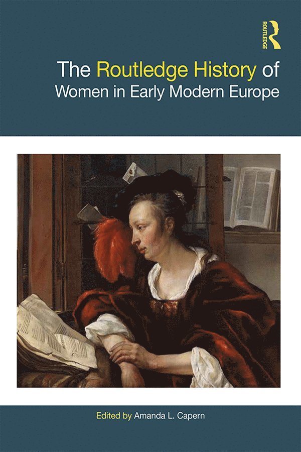 Routledge History of Women in Early Modern Europe 1
