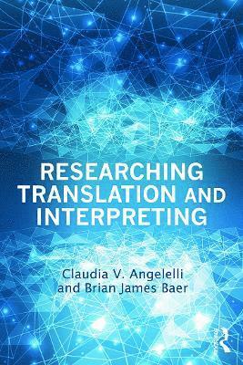 bokomslag Researching Translation and Interpreting