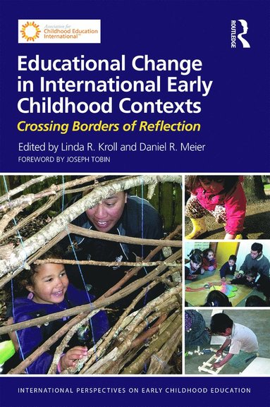 bokomslag Educational Change in International Early Childhood Contexts