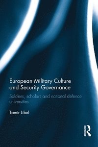 bokomslag European Military Culture and Security Governance