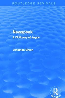 Newspeak (Routledge Revivals) 1