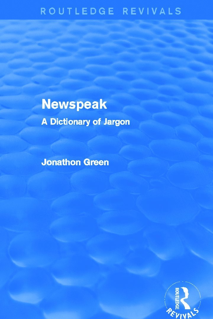 Newspeak (Routledge Revivals) 1