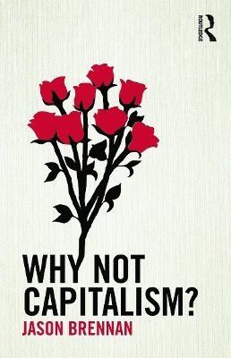 Why Not Capitalism? 1