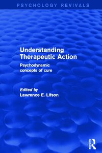 bokomslag Understanding Therapeutic Action