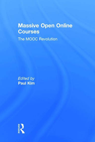 Paul Kim - Massive Open Online Courses, Inbunden