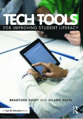 Bradford T. Davey, Hilarie B. Davis, USA) Davey, Bradford T. (Technology for Learning Consortium, Inc., USA) Davis, Hilarie B. (Technology for Learning Consortium, Inc. - Tech Tools for Improving Student Literacy, Häftad