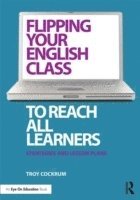 bokomslag Flipping Your English Class to Reach All Learners