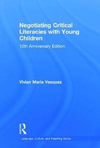 bokomslag Negotiating Critical Literacies with Young Children
