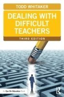 bokomslag Dealing with Difficult Teachers