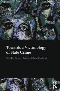 bokomslag Towards a Victimology of State Crime