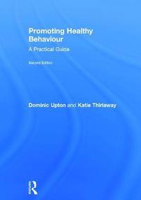 bokomslag Promoting Healthy Behaviour