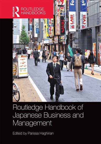 Parissa Haghirian - Routledge Handbook of Japanese Business and Management, Inbunden