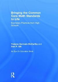 bokomslag Bringing the Common Core Math Standards to Life