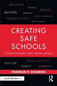 bokomslag Creating Safe Schools