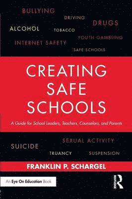 Creating Safe Schools 1