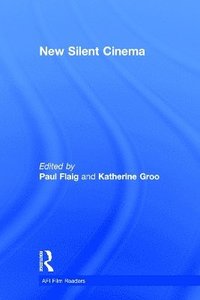 bokomslag New Silent Cinema