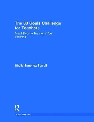 The 30 Goals Challenge for Teachers 1