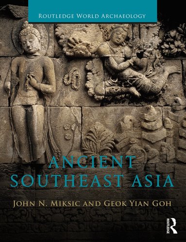 John Norman Miksic, Goh Geok Yian - Ancient Southeast Asia, Häftad
