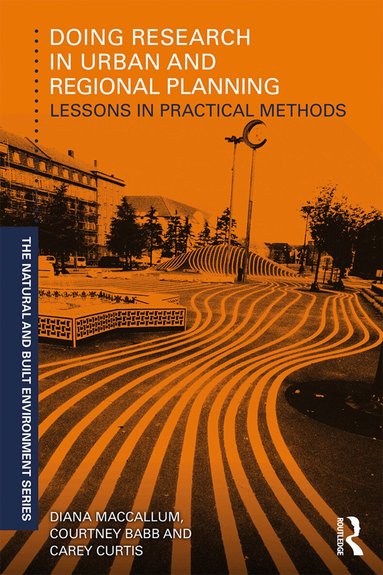 Diana MacCallum, Courtney Babb, Carey Curtis - Doing Research in Urban and Regional Planning, Häftad