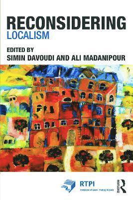 Reconsidering Localism 1