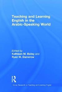 bokomslag Teaching and Learning English in the Arabic-Speaking World