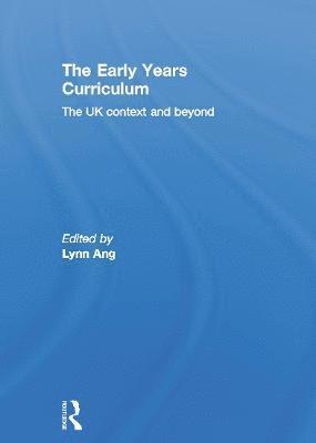 bokomslag The Early Years Curriculum