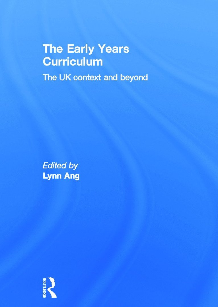 The Early Years Curriculum 1