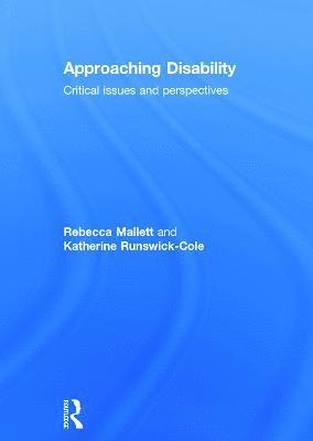Rebecca Mallett, Katherine Runswick-Cole, UK) Mallett, Rebecca (Sheffield Hallam University, UK) Runswick-Cole, Katherine (Manchester Metropolitan University - Approaching Disability, Inbunden