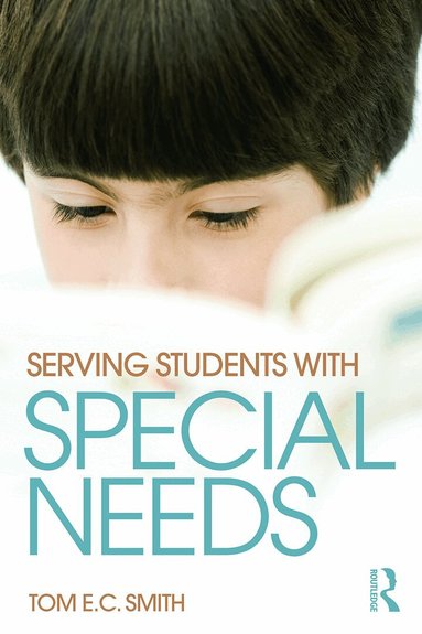 Tom Smith - Serving Students with Special Needs, Häftad