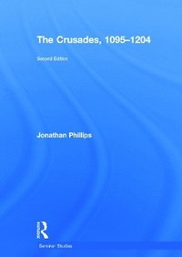 bokomslag The Crusades, 1095-1204