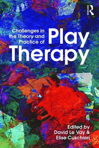 bokomslag Challenges in the Theory and Practice of Play Therapy